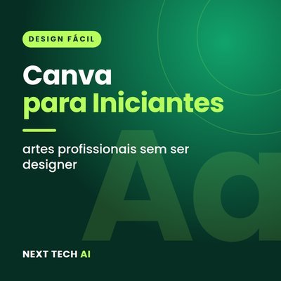 Canva para Iniciantes: Artes Profissionais Sem Ser Designer