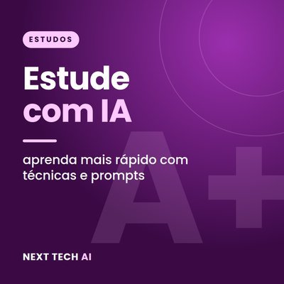 Estude com IA: Técnicas e Prompts para Aprender Mais Rápido