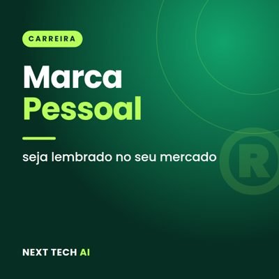 Marca Pessoal: Seja Lembrado no Seu Mercado