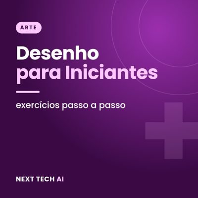 Desenho para Iniciantes: Exercícios Passo a Passo