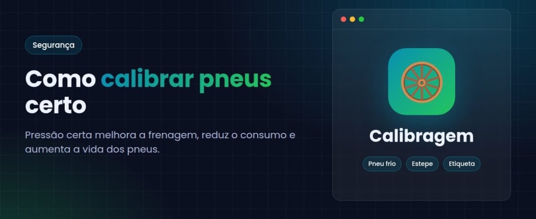 Como calibrar pneus corretamente: passo a passo